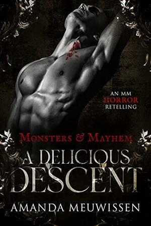 A Delicious Descent: An MM Horror Retelling of Dracula by Amanda Meuwissen