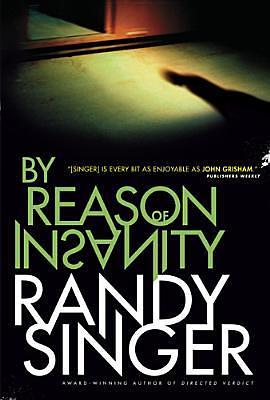 By Reason of Insanity by Randy Singer