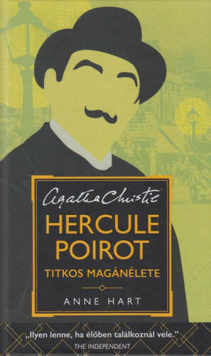Hercule Poirot titkos magánélete by Anne Hart