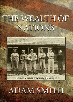 The Wealth of Nations by Adam Smith