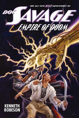 Doc Savage: Empire of Doom by Lester Dent, Will Murray