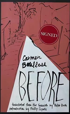 Before by Carmen Boullosa by Carmen Boullosa, Carmen Boullosa