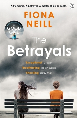 The Betrayals by Fiona Neill