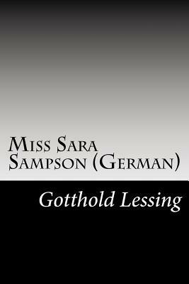 Miss Sara Sampson (German) by Gotthold Ephraim Lessing