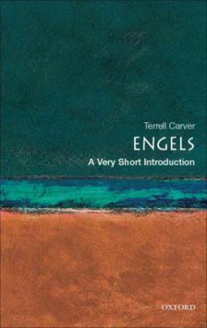 Engels: A Very Short Introduction by Terrell Carver