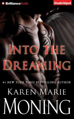 Into the Dreaming by Karen Marie Moning