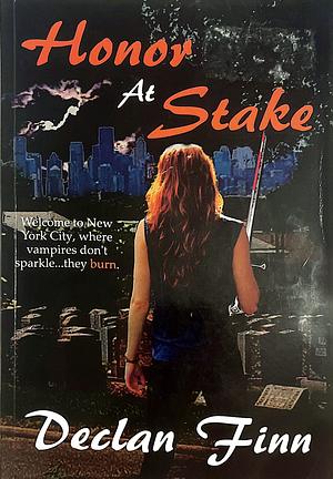 Honor at Stake by Declan Finn