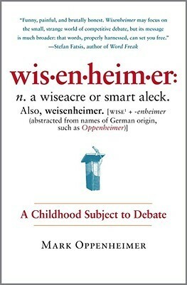 Wisenheimer: A Childhood Subject to Debate by Mark Oppenheimer