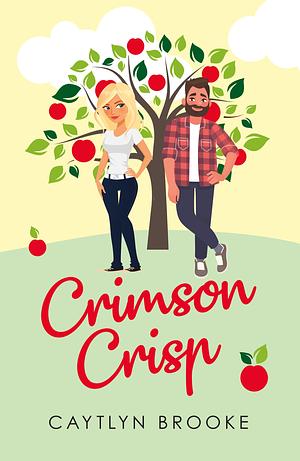 Crimson Crisp by Caytlyn Brooke