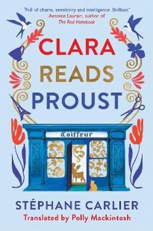 Clara Reads Proust by Stéphane Carlier