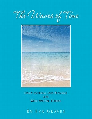 The Waves of Time by Eva Graves