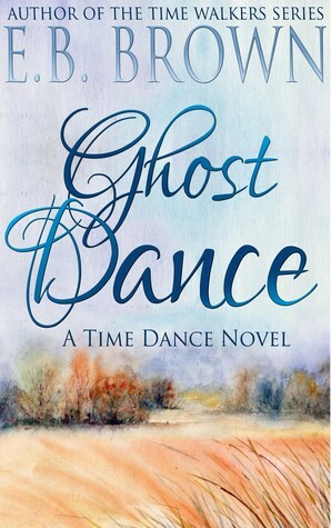 Ghost Dance by E.B. Brown