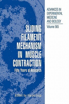 Sliding Filament Mechanism in Muscle Contraction: Fifity Years of Research by 