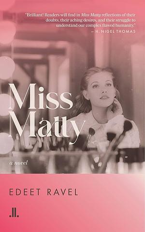 Miss Matty by Edeet Ravel