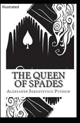 The Queen of Spades Illustrated by Alexander Pushkin