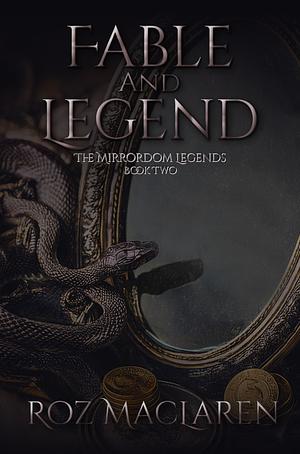 Fable and lagend  by Roz MacLaren