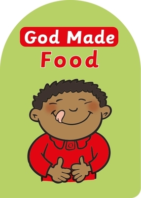 God Made Food by Catherine MacKenzie