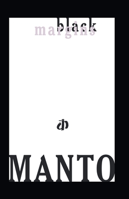 Black Margins by Sa'adat Hasan Manto