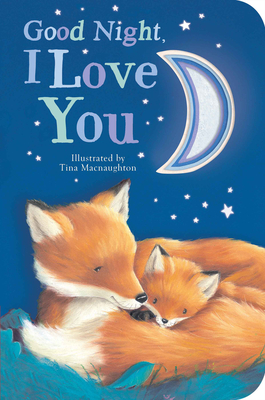 Good Night, I Love You by Danielle McLean