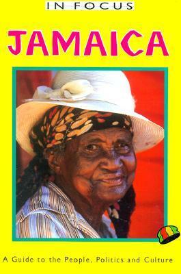 Jamaica: A Guide to the People, Politics, and Culture by Peter Mason