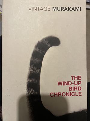 The Wind-Up Bird Chronicle by Haruki Murakami