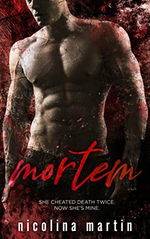 Mortem: A Dark Enemies To Lovers Romance by Nicolina Martin