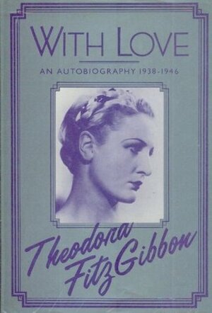 With Love by Theodora FitzGibbon