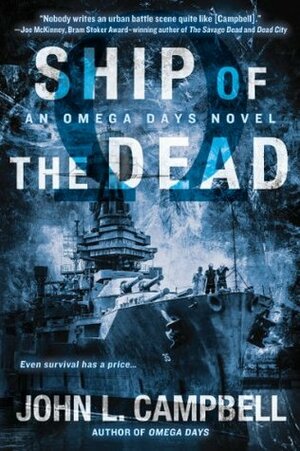 Ship of the Dead by John L. Campbell