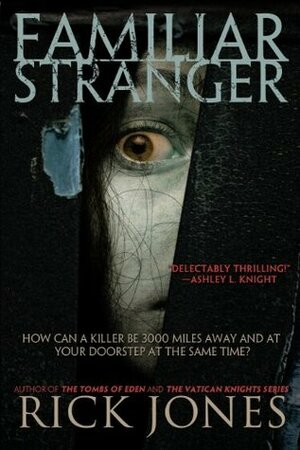 Familiar Stranger by Rick Jones