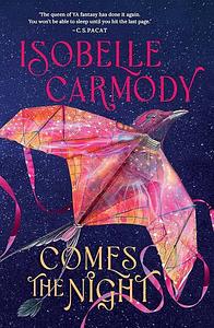 Comes the Night by Isobelle Carmody