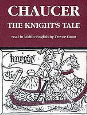 Knight's Tale by Geoffrey Chaucer