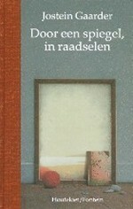 Door een spiegel, in raadselen by Jostein Gaarder