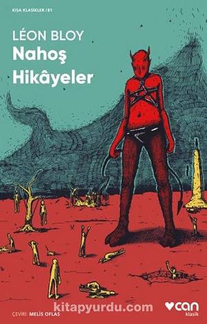 Nahoş Hikayeler by Leon Bloy