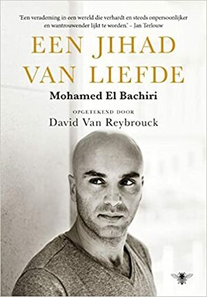 Een jihad van liefde by Mohamed El Bachiri