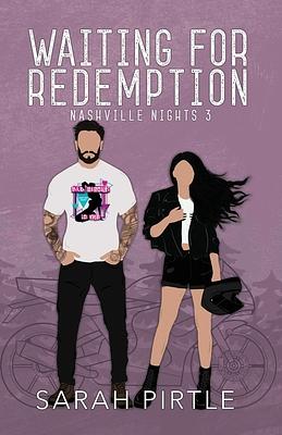 Waiting for Redemption by Sarah Pirtle