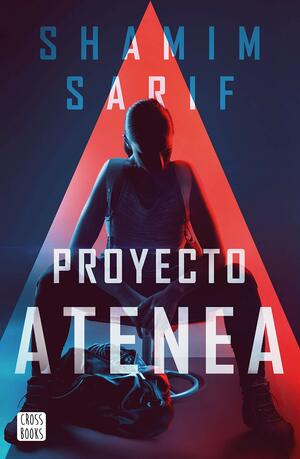 Proyecto Atenea by Shamim Sarif