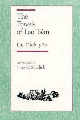 The Travels of Lao Tsan by Liu E
