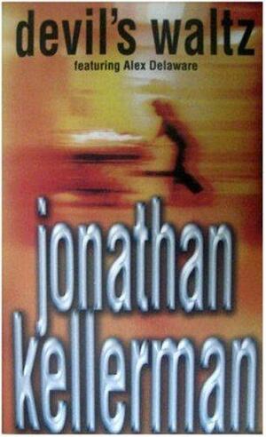 Devil's Waltz by Jonathan Kellerman