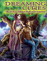 Dreaming Cities: Tri-Stat Urban Fantasy Genre by Jason L. Blair, Phil Masters