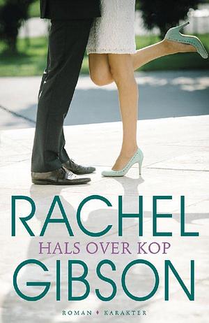 Hals over kop by Rachel Gibson