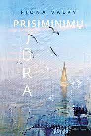 Prisiminimų jūra by Fiona Valpy