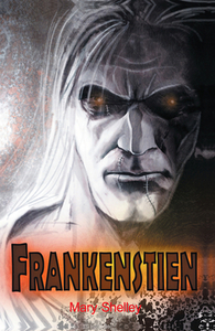 Frankenstien, Volume 4 by Mary Shelley