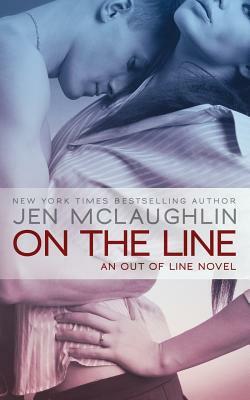 On the Line: an Out of Line novel by Jen McLaughlin