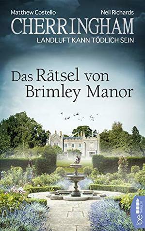 Das Rätsel von Brimley Manor by Neil Richards, Matthew Costello