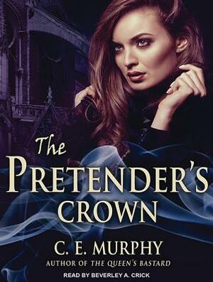 The Pretender's Crown by C.E. Murphy