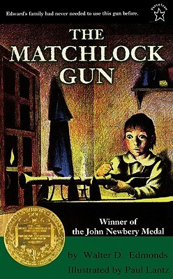 The Matchlock Gun by Walter Dumaux Edmonds