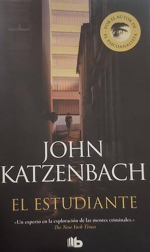 El Estudiante by John Katzenbach