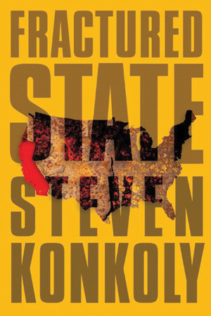 Fractured State by Steven Konkoly
