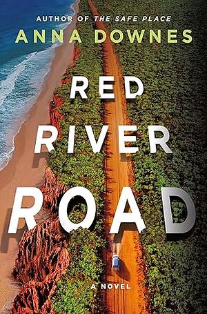 Red River Road by Anna Downes