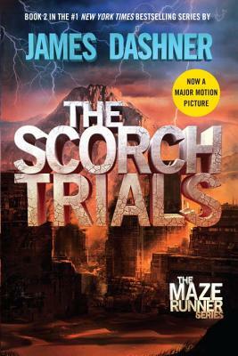 The Scorch Trials by James Dashner